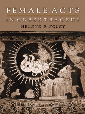 cover image of Female Acts in Greek Tragedy